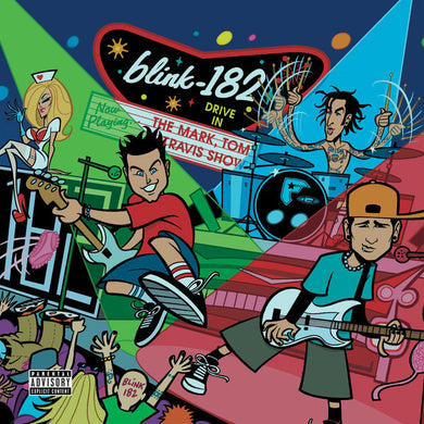 Blink 182 - The Mark, Tom & Travis Show