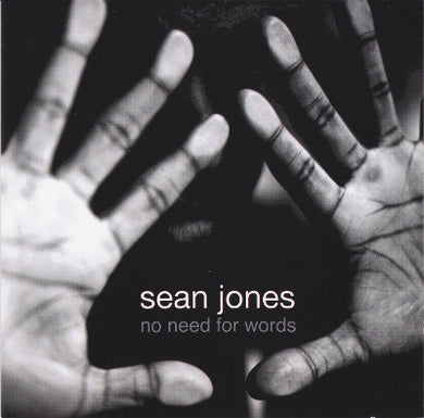 Sean Jones - No Need For Words