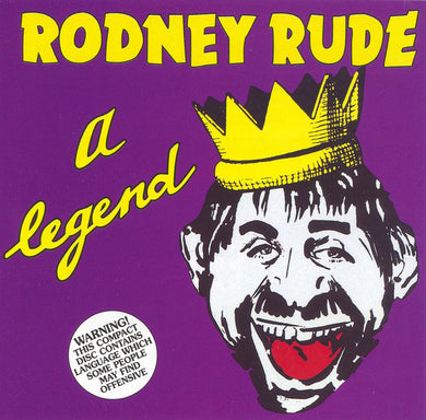 Rodney Rude - A Legend