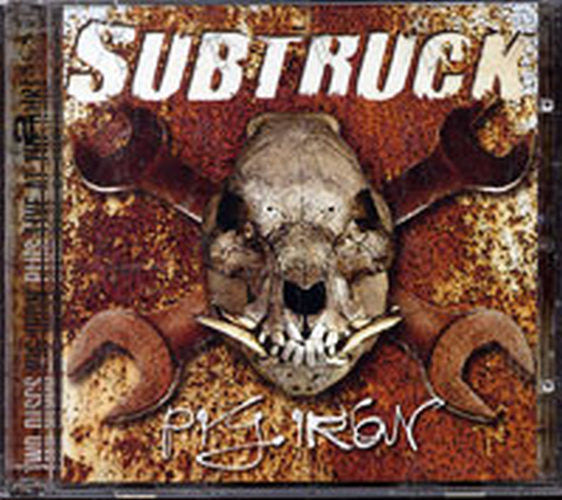 Subtruck - Pig Iron