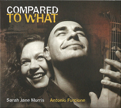 Sarah Jane Morris / Antonio Forcione - Compared To What