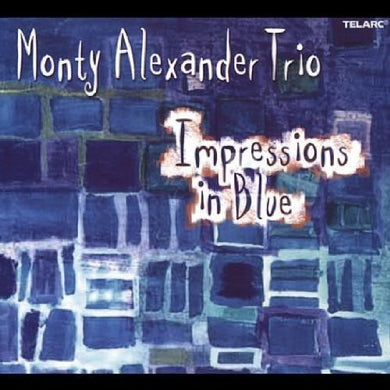Monty Alexander - Impressions In Blue
