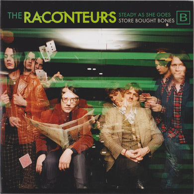 The Raconteurs - Steady As She Goes / Store Bought Bones