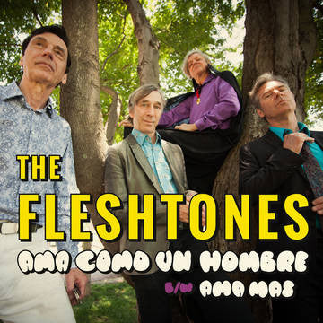 The Fleshtones - Ama Como Un Hombre