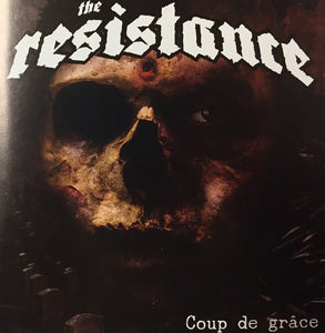 The Resistance - Coup De Grace