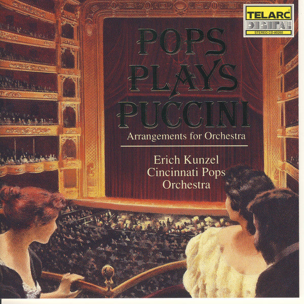 Cincinnati Pops Orchestra / Erich Kunzel - Pops Play Puccini