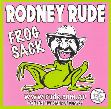 Rodney Rude - Frog Sack