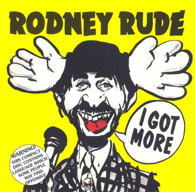 Rodney Rude - I Got More