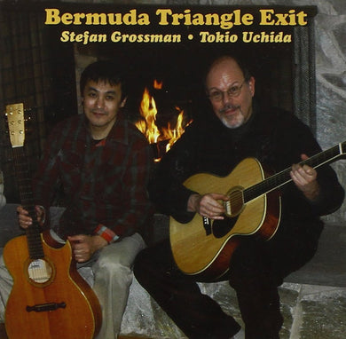 Stefan Grossman / Tokio Uchida - Bermuda Triangle Exit