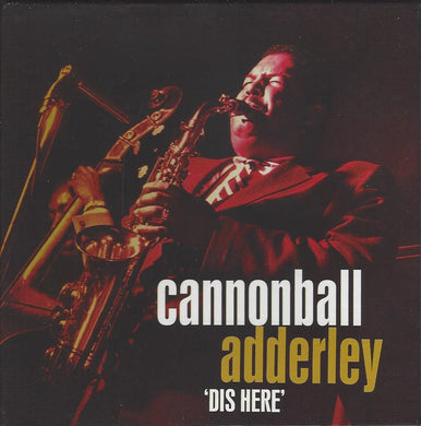 Cannonball Adderley - Dis Here