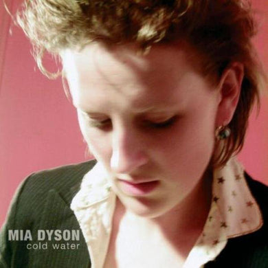 Mia Dyson - Cold Water