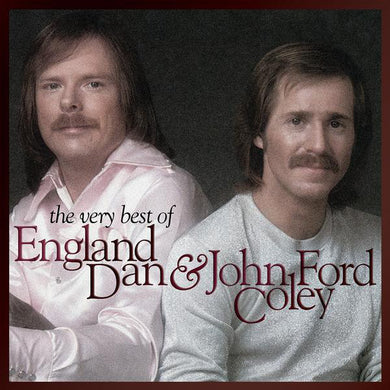 England Dan / John Ford Coley - The Very Best Of England Dan & John Ford Coley