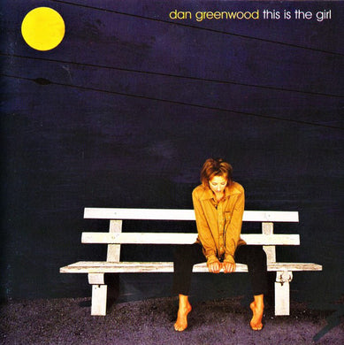 Dan Greenwood - This Is The Girl