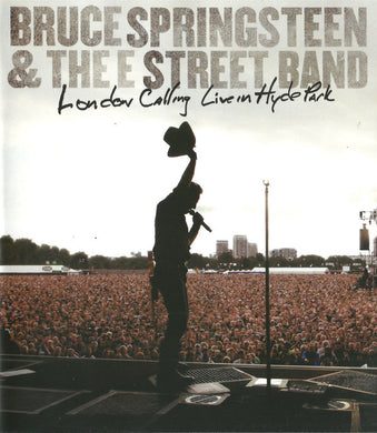 Bruce Springsteen and The E Street Band - London Calling: Live In Hyde Park