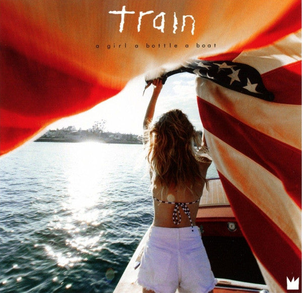 Train - A Girl A Bottle A Boat