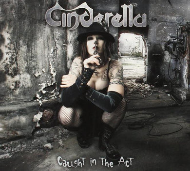 Cinderella - Caught In The Act