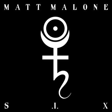 Matt Malone - S.I.X.