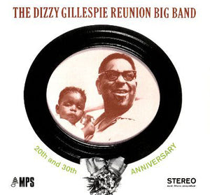 Dizzy Gillespie - 20th & 30th Anniversary