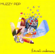 Muzzy Pep - Future's Underway