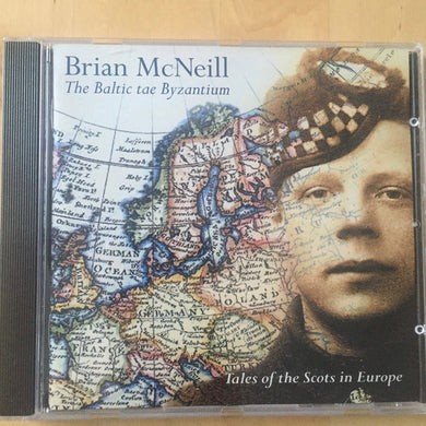 Brian McNeill - The Baltic Tae Byzantium