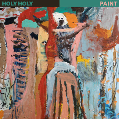 Holy Holy - Paint