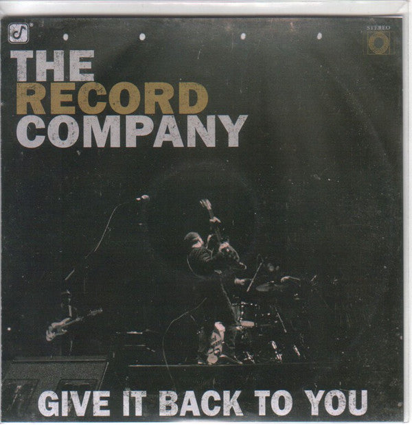 The Record Company - Give It Back To You