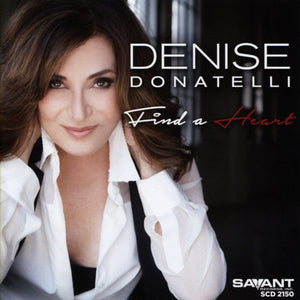 Denise Donatelli - Find A Heart