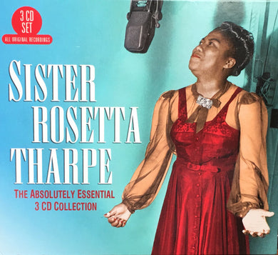 Sister Rosetta Tharpe - The Absolutely Essential Collection