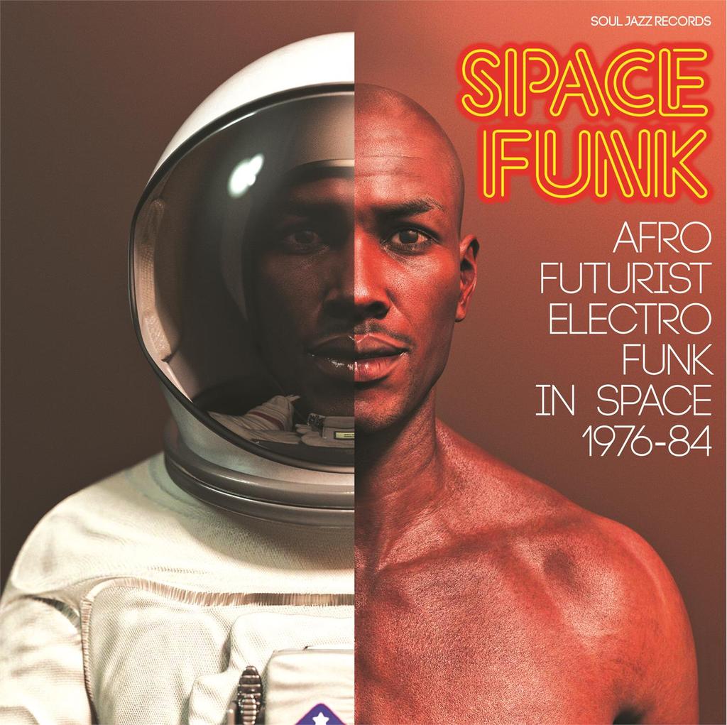 Space Funk - Afro Futurist Electro Funk In Space 1976-84