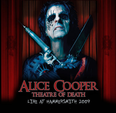 Theatre Of Death Live At Hammersmith 2009