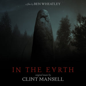 In The Earth: Original Film Music By Clint Mansell