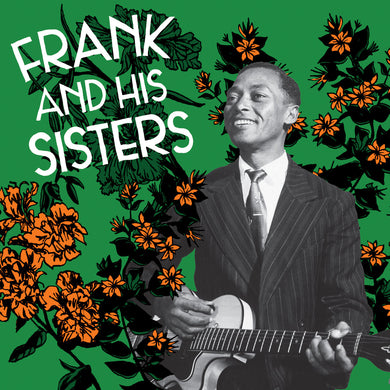 Frank & His Sisters