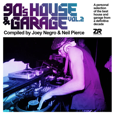 90’s House & Garage Vol. 2 Compiled By Joey Negro & Neil Pierce