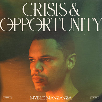Crisis And Opportunity Vol.2 – Peaks