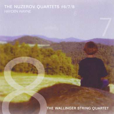 The Nuzerov Quartets #6, 7 & 8