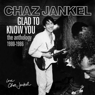 Glad To Know You - The Anthology 1980-1986
