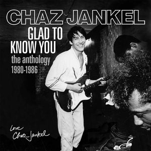 Glad To Know You - The Anthology 1980-1986