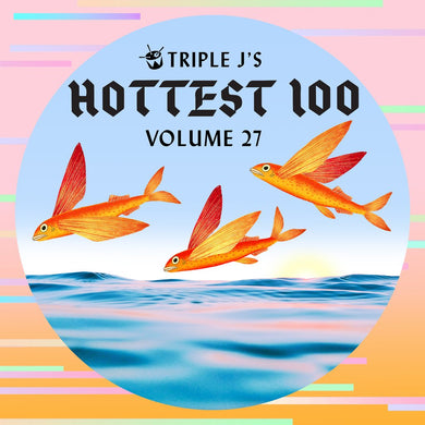 Triple J'S Hottest 100 Volume 27