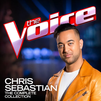 Chris Sebastian The Complete Collection (The Voice Australia 2020)