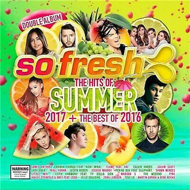 So Fresh: The Hits Of Summer 2017 + The Best Of 2016