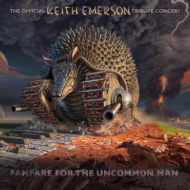 Fanfare For The Uncommon Man - The Official Keith Emerson Tribute Concert