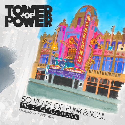 50 Years Of Funk & Soul: Live At The Fox Theater – Oakland, CA – June 2018