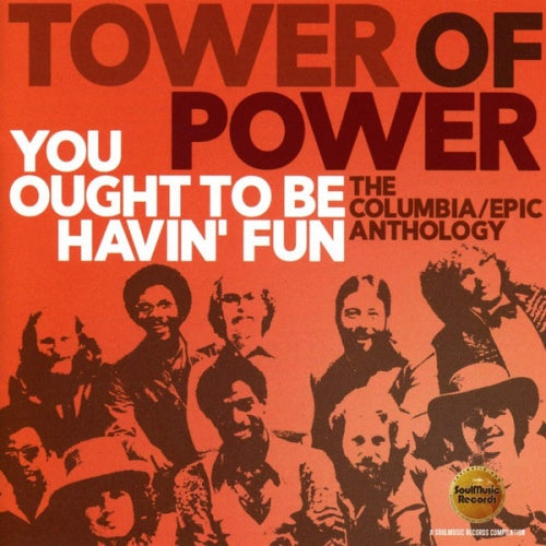 You Ought To Be Havin' Fun: The Columbia / Epic Anthology