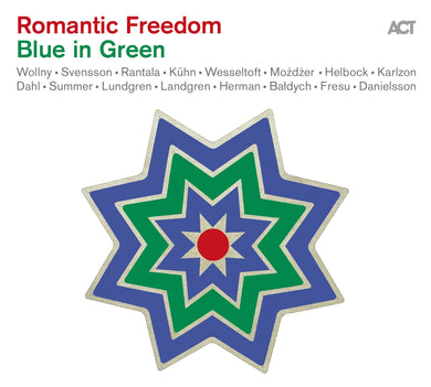Romantic Freedom – Blue In Green