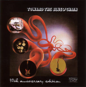 Toward The Blues - 30th Anniversary Edition