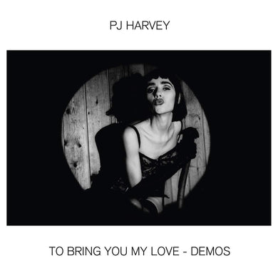 To Bring You My Love - Demos (Vinyl)