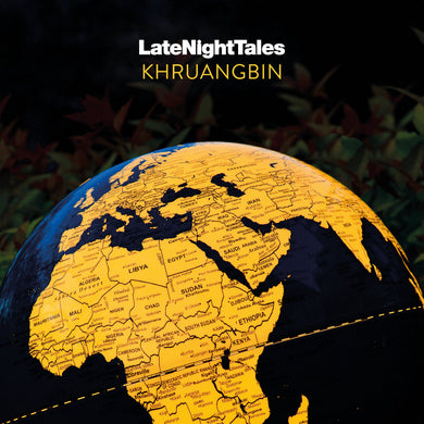 Late Night Tales - Khruangbin