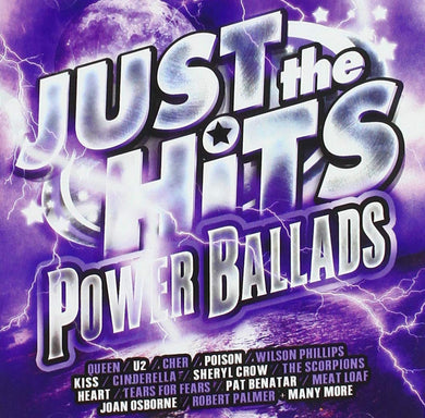 Just The Hits - Power Ballads