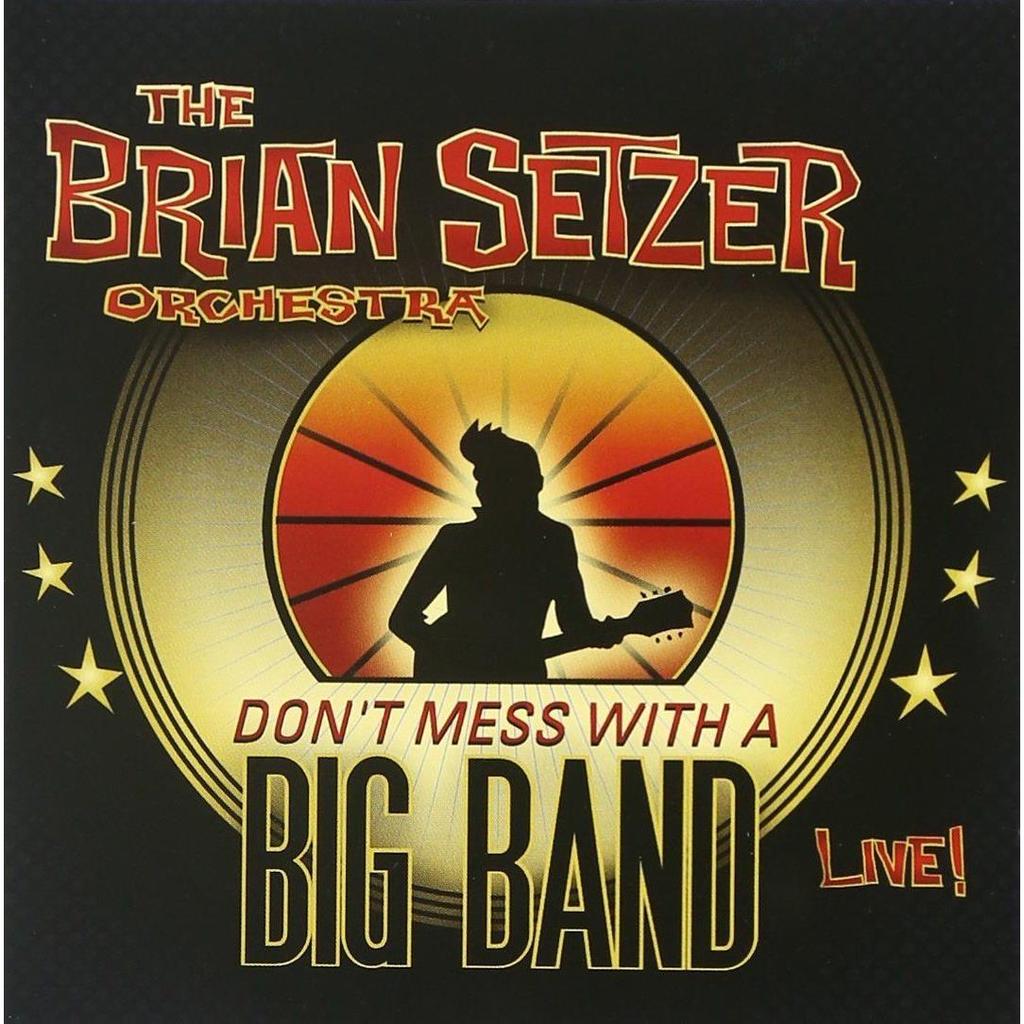 Don'T Mess With A Big Band Live!