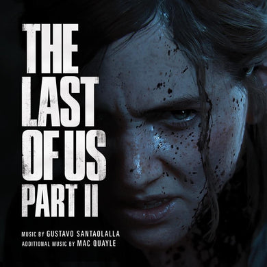The Last Of Us Part II: Original Video Game Soundtrack